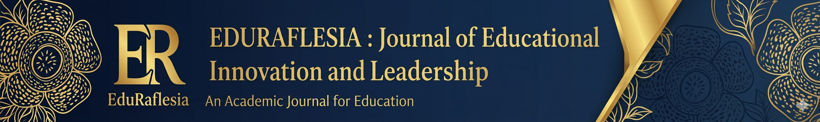 EduRaflesia : Journal of Educational Innovation and Leadership